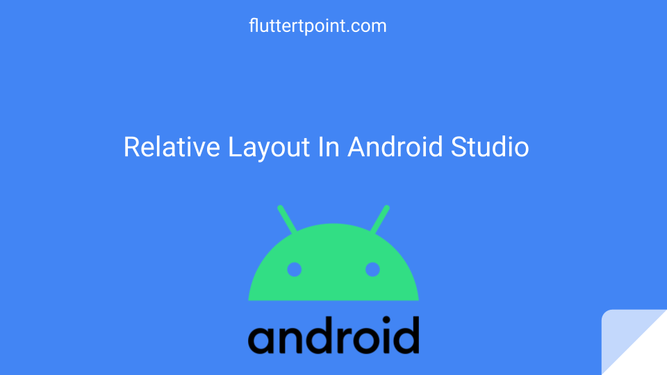 Relative Layout In Android Studio